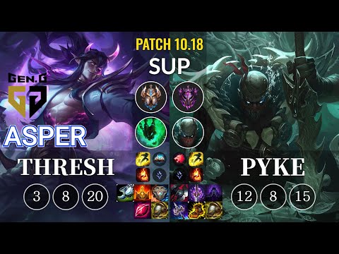 GEN Asper Thresh vs Pyke Sup - KR Patch 10.18