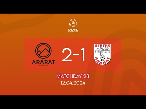 IDBank Premier League. Matchday 28. FC Ararat-Armenia - FC Ararat (12.04.2024)
