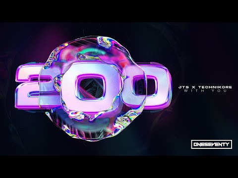 JTS x Technikore - With You [OneSeventy]