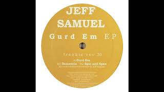 Jeff Samuel - Gurd Em (Techno 2008)