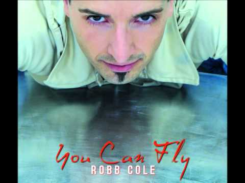 You Can Fly (Rivaz Lounge Club Mix) 2010 - ROBB COLE