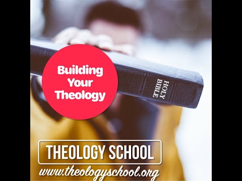 Building Your Theology: Lesson 3