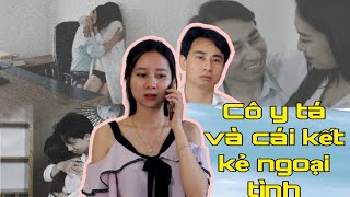 TOANG RỒI  |  NỮ Y TÁ NGOẠI TÌNH GIÁM ĐỐC LẠI CÒN KHIÊU KHÍCH CHÍNH THẤT VÀ CÁI KẾT  | LẬT MẶT