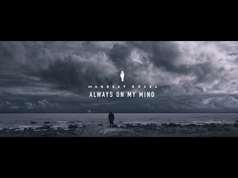 “Always on my mind” (Official Video) - Marbert Rocel