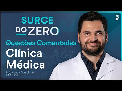 Questões comentadas de Clínica Médica da SURCE 2024 - SURCE DO ZERO
