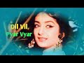 Dil Vil Pyar Vyar Shagird 1967 Singer Lata Mangeshkar