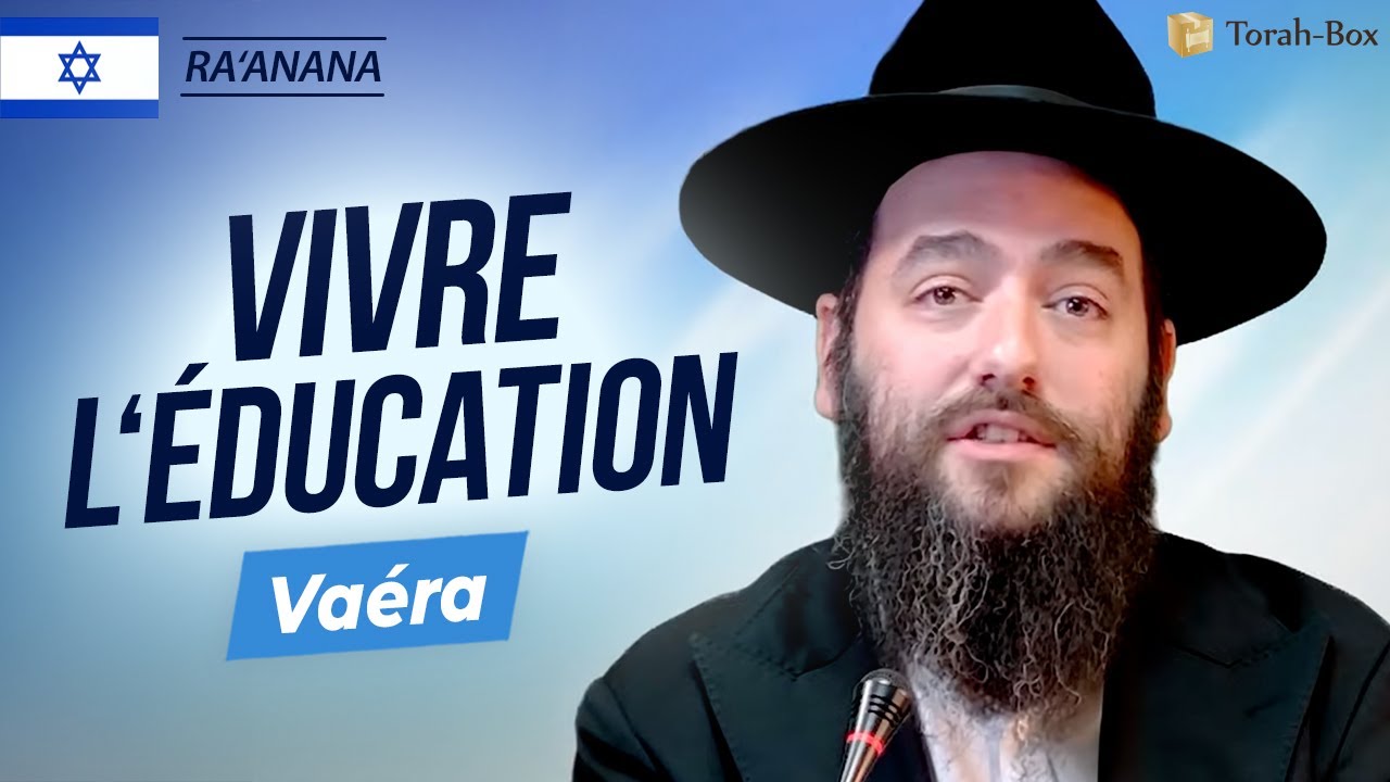 Rav Yoël Pinto de Raanana commente la Paracha Vaéra !