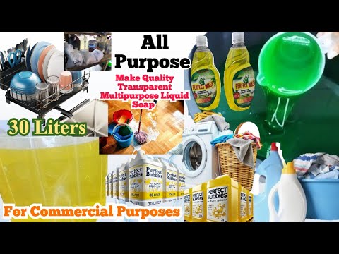 How To Make 30 Liters Of Quality Transparent Multipurpose Liquid Soap With High Foaming & Cleansing