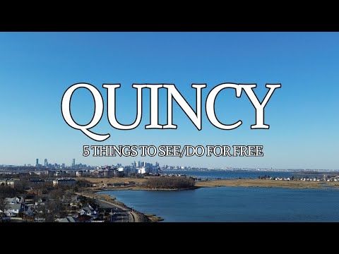 Exploring Quincy, MA: Top 5 Free Things to Do and See!