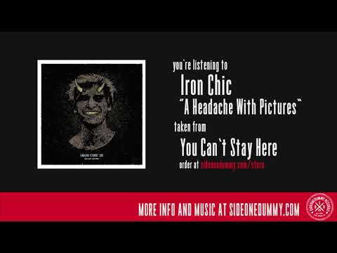 Iron Chic - A Headache With Pictures (Official Audio)