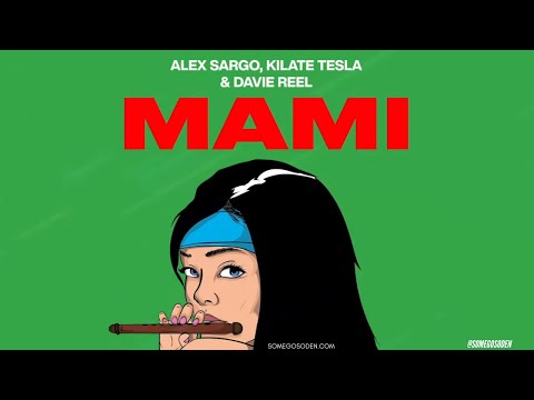 Alex Sargo, KILATE TESLA & Davie Réel – Mami #moombahton #kilatetesla #basshall