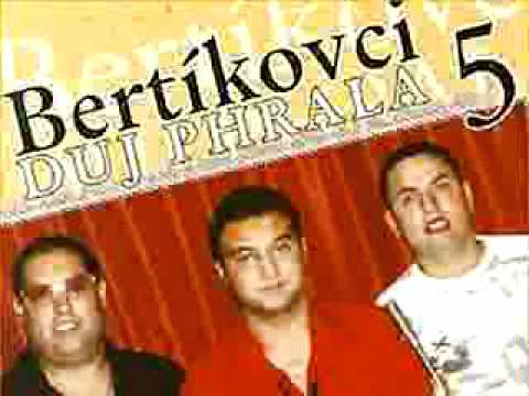 Gypsy Music - Bertíkovci - Užaren, romale