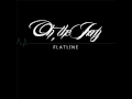 Oh the Irony - Flatline (NEW sONG) 2011 