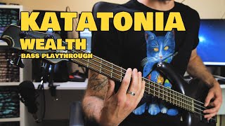 Katatonia - Wealth (Bass cover)