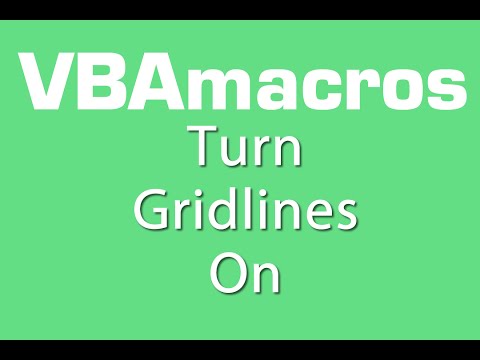 Turn Gridlines On - VBA Macros - Tutorial - MS Excel 2007, 2010, 2013