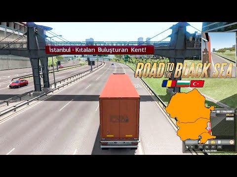 EP.46 Road to The Black Sea, Burgas (Bulgaria) to Istanbul (Turkey),Euro Truck Simulator 2