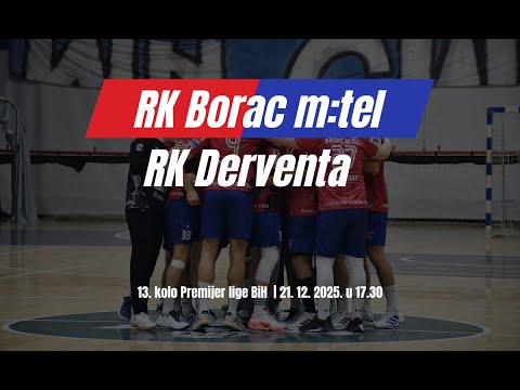 RK Borac m:tel vs RK Derventa | 13. kolo Premijer lige BiH 2025/26 | UŽIVO