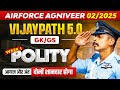GK/GS for Airforce Agniveer 02/2025 | Polity Revision Week  1 | Parmar Defence
