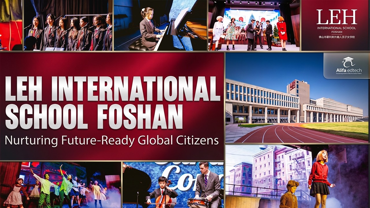 LEH International School Foshan — Inspiring Excellence from London