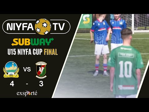 NIYFA TV LIVE - U15 NIYFA Cup Final - Linfield FC v Glentoran FC (05/05/2025)