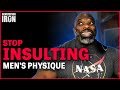 Hardcore Truth: Why It's Wrong To Joke About Men's Physique & Other