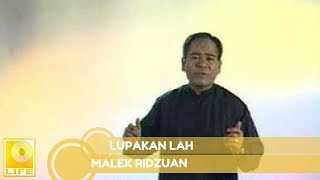 Download lagu Malek Ridzuan - Lupakan Lah mp3