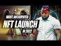 Most Anticipated NFT Launch in 2022 | @CryptoCom | King’s Collection | Jan 10 @Mike Rashid
