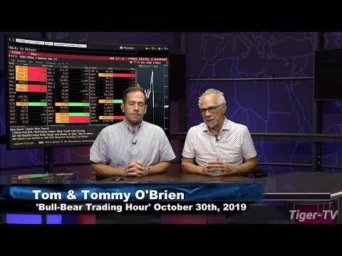 October 30th, 2019 - Bull-Bear Trading Hour on TFNN
