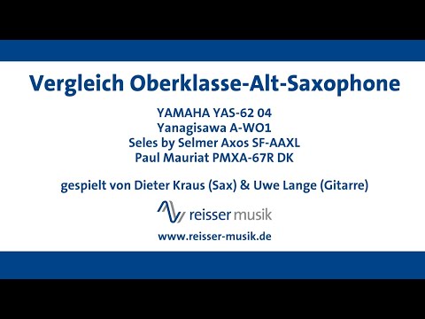 Vergleich Oberklasse Saxophone YAMAHA | Yanagisawa  | Selmer Seles Axos | P. Mauriat