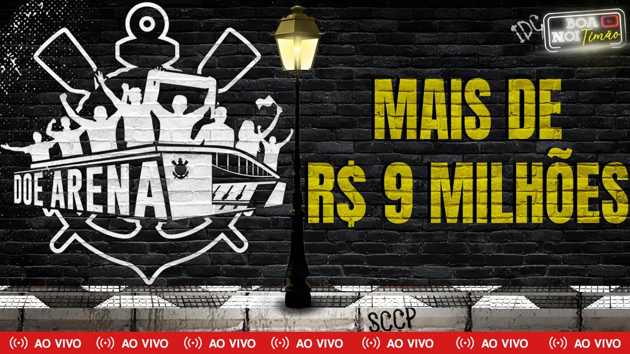 CAMPANHA DE QUITAÇÃO DA ARENA CORINTHIANS JÁ ULTRAPASSA A MARCA DE R$ 9 MILHÕES!