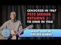 Pete Seeger Reprises Banned Performance | The Smothers Brothers Comedy Hour (1968)