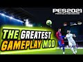 PES 2021 | The BEST GAMEPLAY MOD EVER!