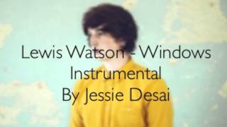 Lewis Watson - Windows INSTRUMENTAL