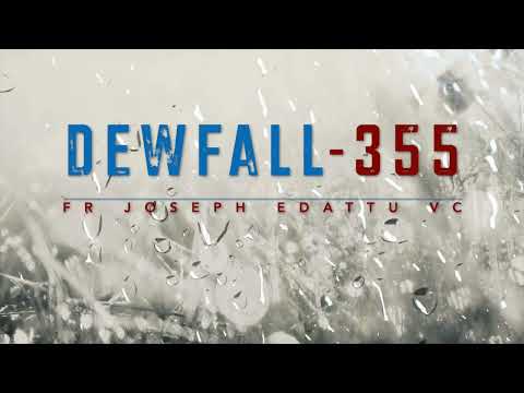 Dewfall 355 - Patience! He will act