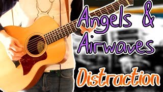 Angels &amp; Airwaves - Distraction (Acoustic Version) Guitar Cover 1080P