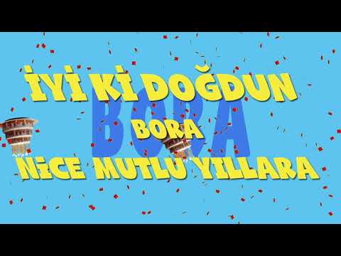 İyi ki doğdun BORA - İsme Özel Ankara Havası Doğum Günü Şarkısı (FULL VERSİYON) (REKLAMSIZ)