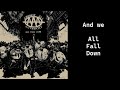 Against All Authority - All Fall Down - lyrics on screen