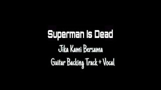Download lagu Superman Is Dead - Jika Kami Bersama | #guitarbackingtrack | @Musiklatarku mp3 Download lagu Superman Is Dead - Jika Kami Bersama | #guitarbackingtrack | @Musiklatarku mp3