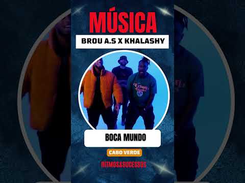 Brou A.s x Khalashy-Boca Mundo  #shortsyoutube #subscribe #viral #music #musica #shortvideo #shorts