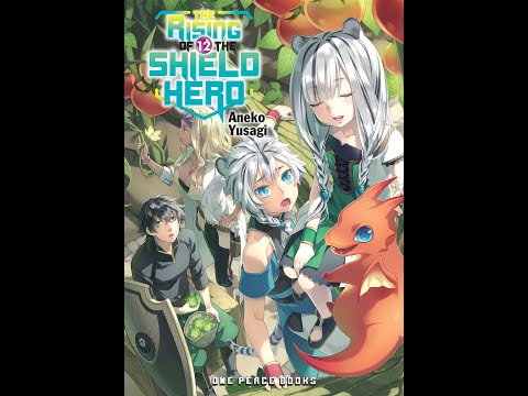 The Rising of the Shield Hero - Volume 12 (Light Novel) | AudioBook | English | Full Audiobook