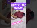 Jacket Folding Short Viral Shortvideo Youtubeshorts Jacket Folding Hack Clothes