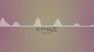 X-Phaze - Hold me