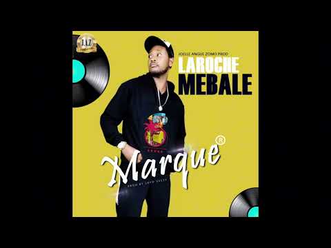 Laroche Mebale.Marque