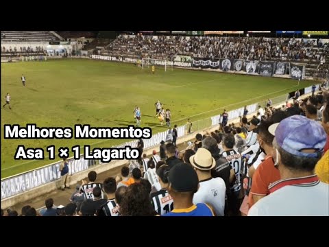 MELHORES MOMENTOS ASA 1 X 1 LAGARTO SÉRIE D