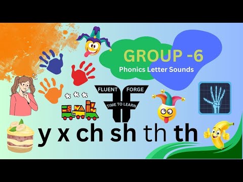 JOLLY PHONICS GROUP 6 | y, x, ch, sh, th, TH | Fluent Forge KOMAL SHARMA