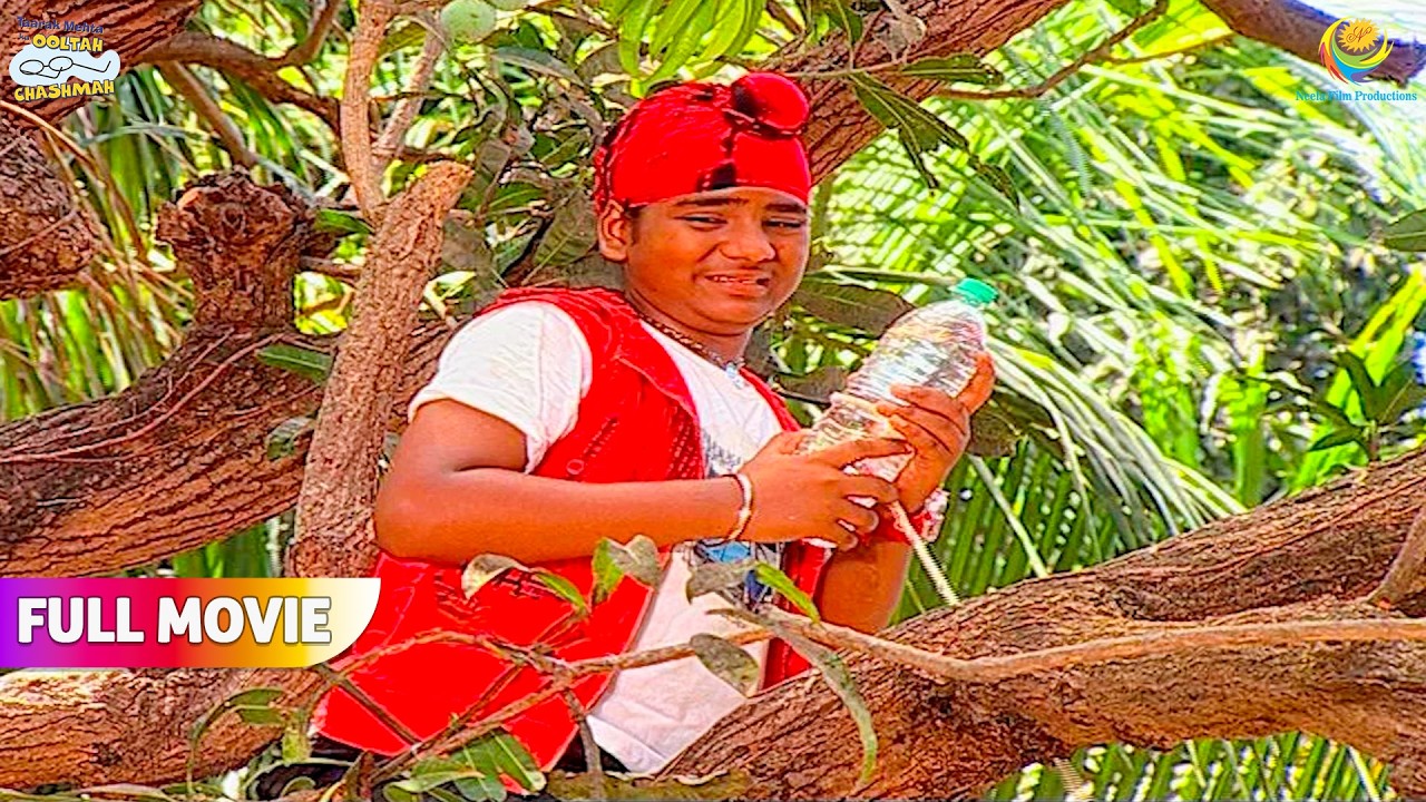 Kya Kar Raha Hai GOGI Jhad Par  ! | FULL MOVIE | Taarak Mehta Ka Ooltah Chashmah