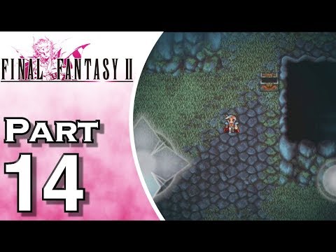 Let's Play Final Fantasy II iOS (Gameplay + Walkthrough) Part 14 - Deist Cavern