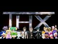 Everyone Scared Of The THX Crossover