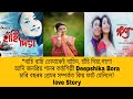 Popular Singer Deepshikha Bora's love story.... Basi Basi Tomakei Basim..Hahi dia,  Assamese Song