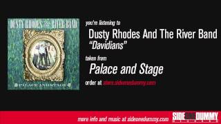 Dusty Rhodes and the River Band - Davidians (Official Audio)